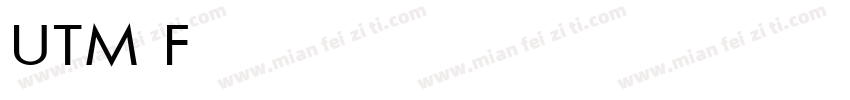 UTM Futura Extra Ext字体转换